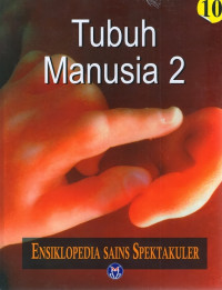 Image of Ensiklopedia  Sains  Spektakuler Tubuh Manusia 2
